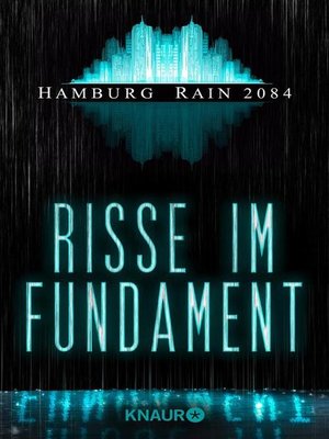 cover image of Hamburg Rain 2084. Risse im Fundament